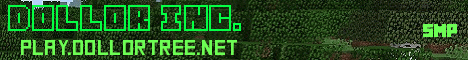 DOLLOR INC. SMP - Minecraft Server